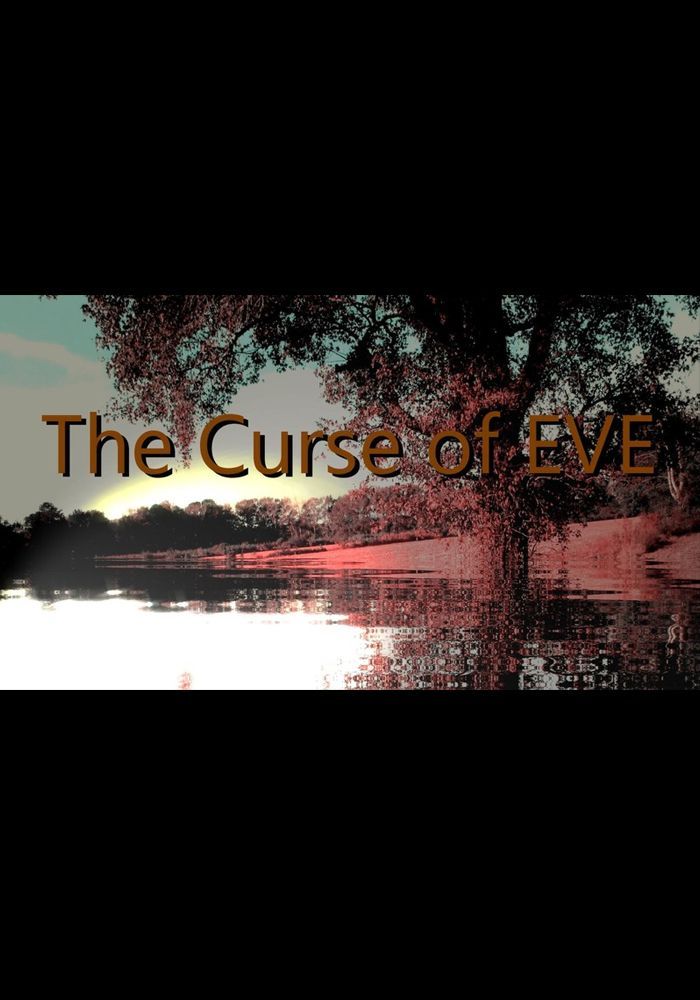 The Curse of EVE